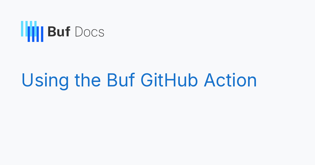 CI/CD integration with the Buf GitHub Action