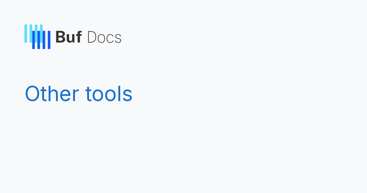 Other tools - Buf Docs