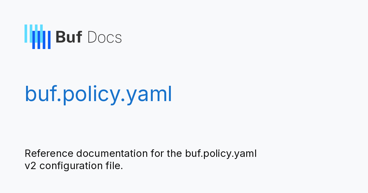 buf.policy.yaml - Buf Docs
