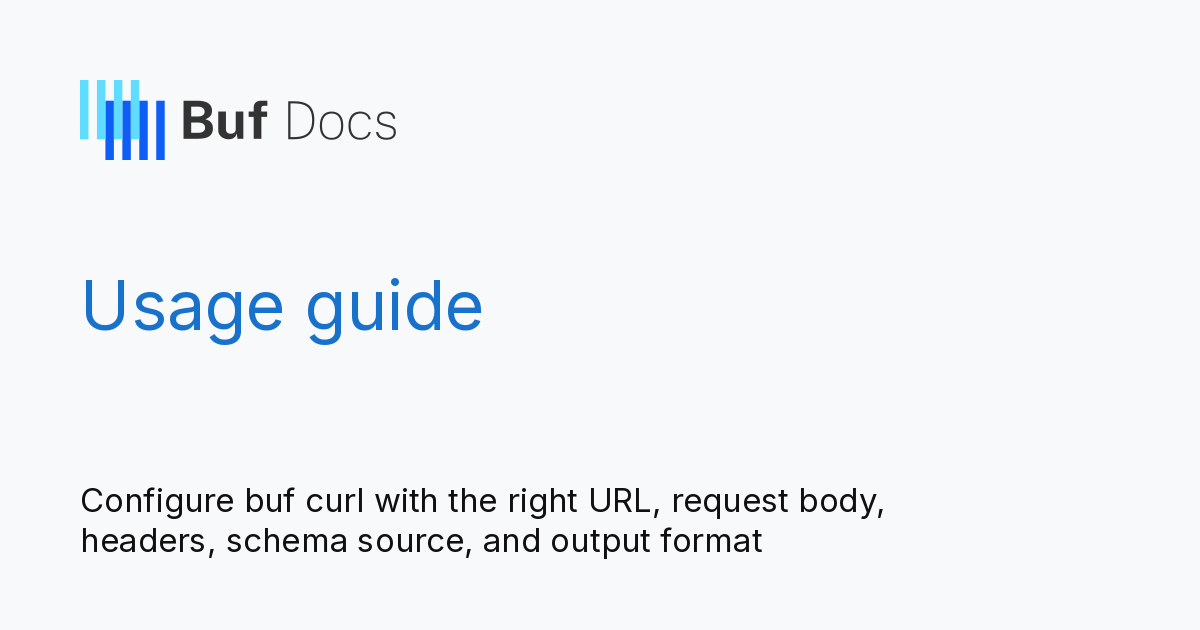 Usage guide - Buf Docs