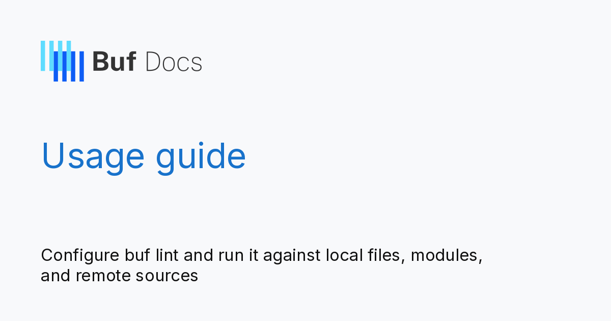 Usage guide - Buf Docs