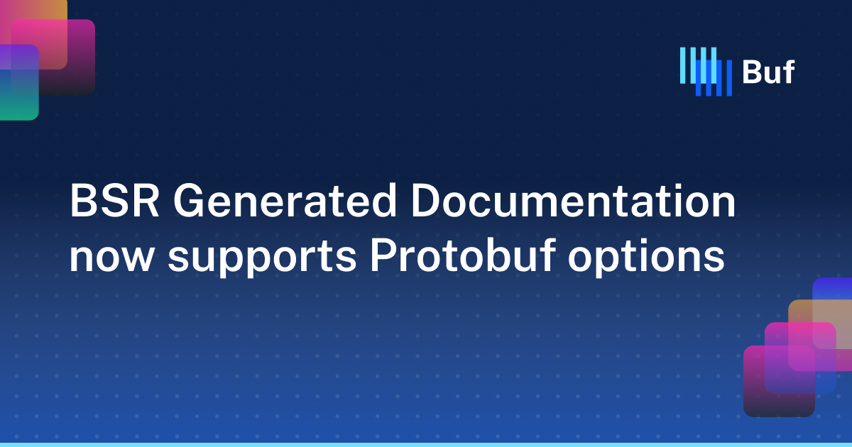 BSR Generated Documentation now supports Protobuf options · Buf