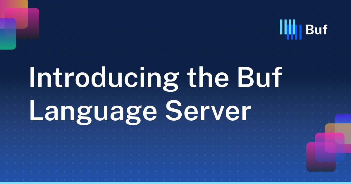 Introducing the Buf Language Server · Buf